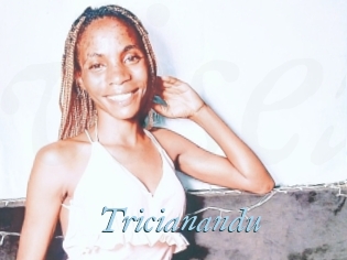 Tricianandu