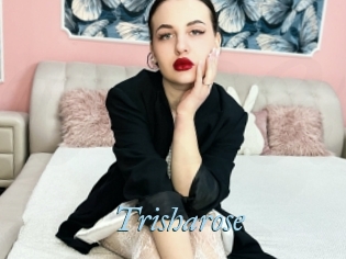 Trisharose