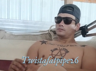 Twistafatpipe26