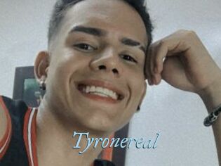 Tyronereal
