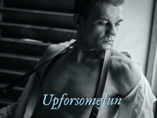 Upforsomefun