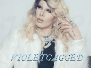 VIOLETGAGGED