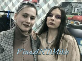 VinaANDMikis