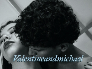 Valentineandmichael