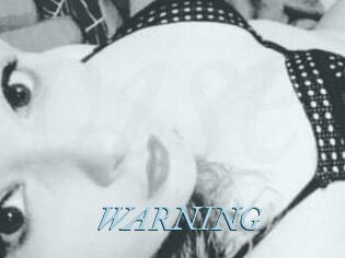 WARNING