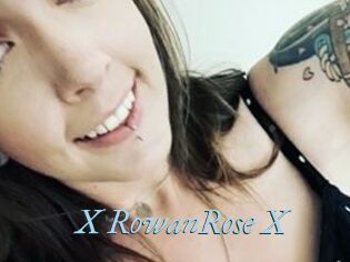 X_RowanRose_X