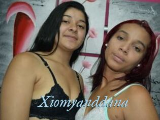 Xiomyanddana