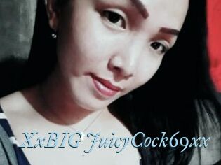 XxBIG_JuicyCock69xx