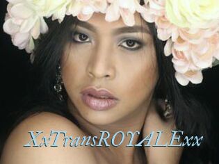 XxTransROYALExx