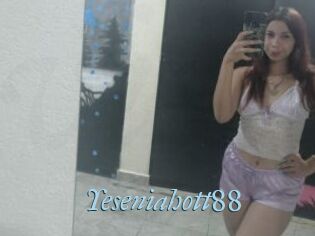 Yeseniahott88