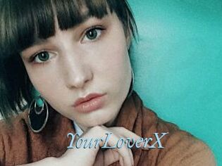 YourLoverX