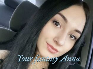 Your_fantasy_Anna
