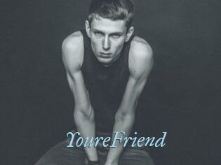 YoureFriend
