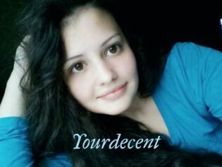 Yourdecent