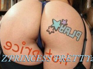 ZPRINCESS_PRETTYz